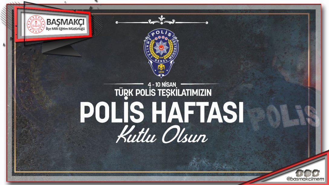 Türk Polis Teşkilatı'nın 177. Kuruluş Yıl Dönümü Kutlu Olsun
